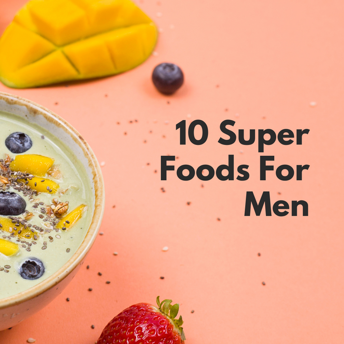 THE SURPRISING TOP 10 SUPERFOODS FOR MEN - Sorich
