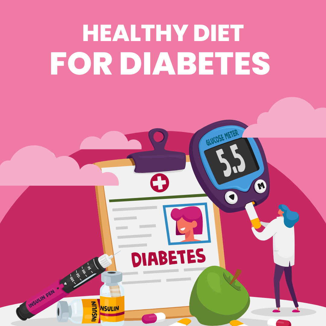 A Healthy Diet for Diabetes!