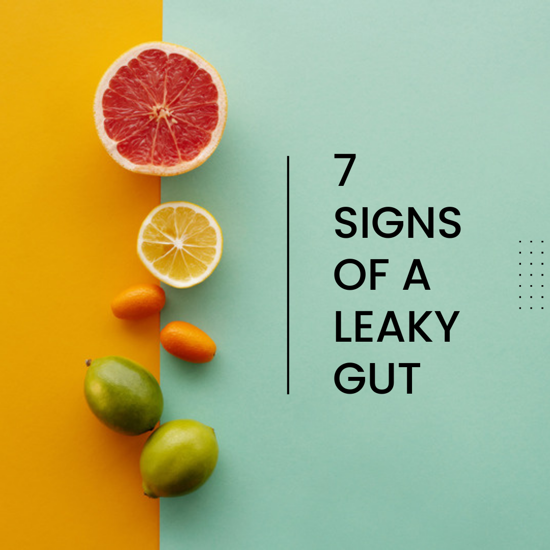 A LEAKY GUT SYNDROME: 7 SIGNS YOU MAY HAVE IT