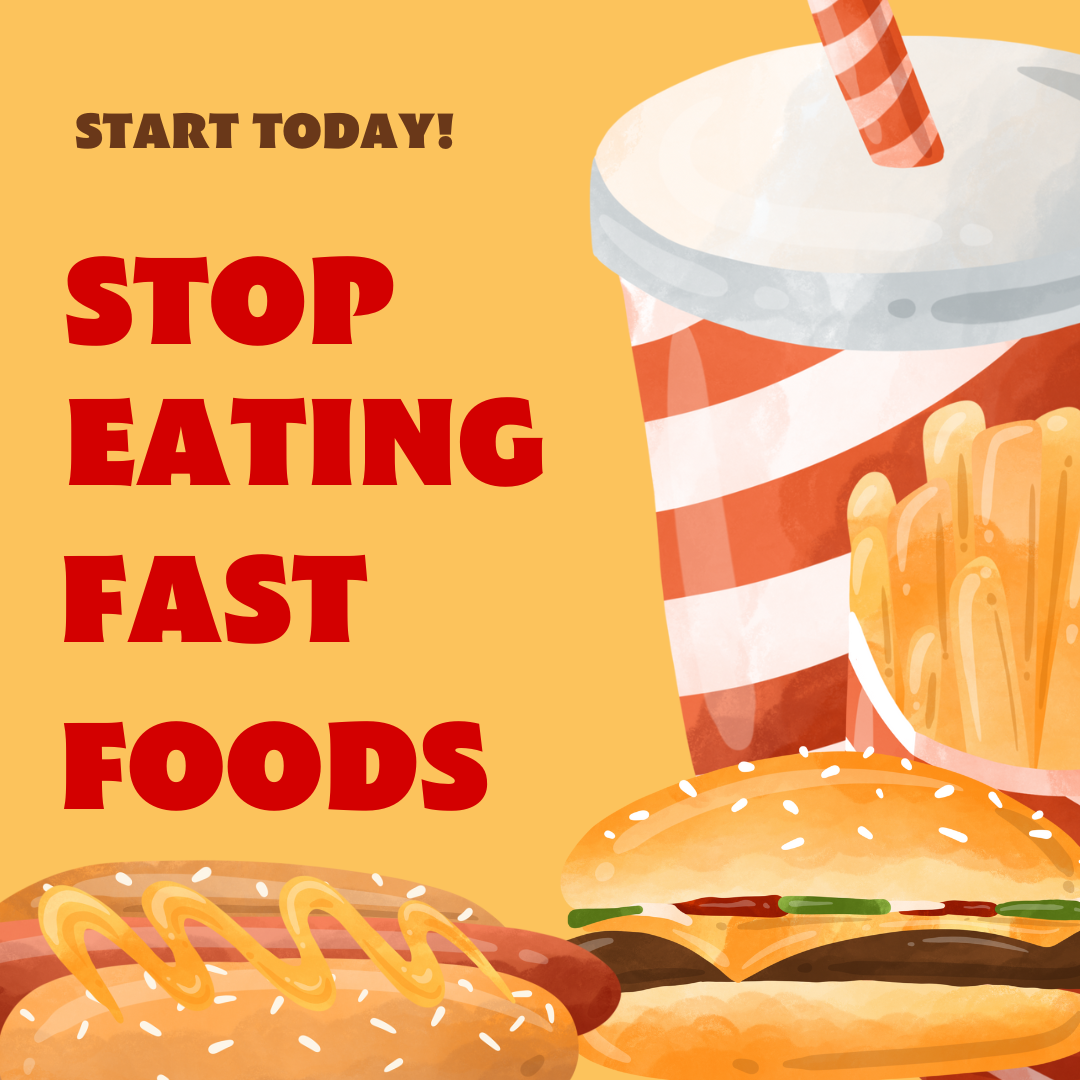Stop Eating Junk Food