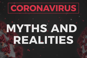Some Myths And Facts About Coronavirus Busted!  - Sorichorganics