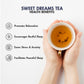 Sweet Dreams Tea - Sorich